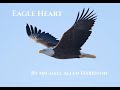 Eagle Heart, By Michael Allen Harrison
