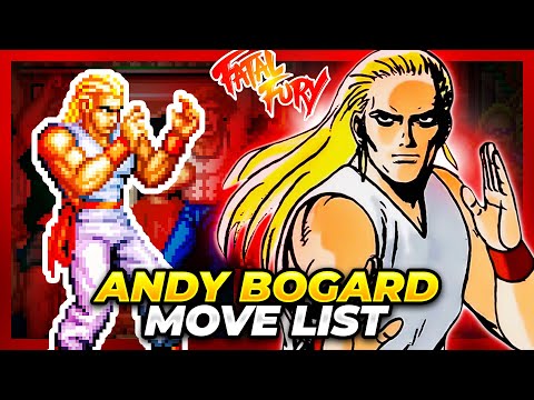 ANDY BOGARD MOVE LIST - Fatal Fury: King of Fighters / Garou Densetsu: Shukumei no Tatakai (FF1)