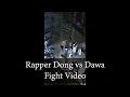 Dong & Dawa (PGGH) Fight Video | Dong slap Dawa