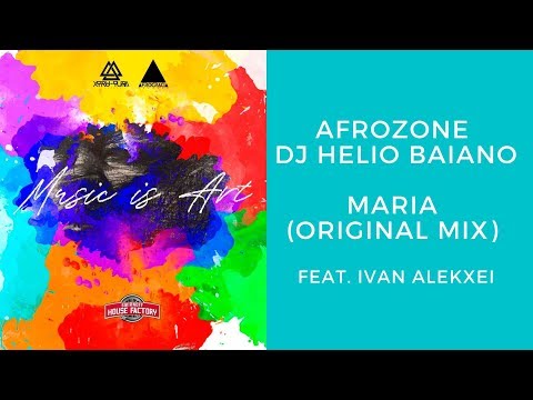 11 AfroZone & Dj Helio Baiano - Maria (Original Mix) Feat. Ivan Alekxei
