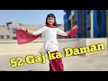 52 Gaj Ka Daman | Full Dance Video| Pranjal Dahiya | Renuka Panwar | ABHIGYAA JAIN Choreography