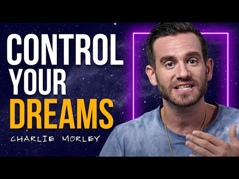 LUCID DREAMING EXPERT On Accessing the UNCONSCIOUS Mind | Charlie Morley