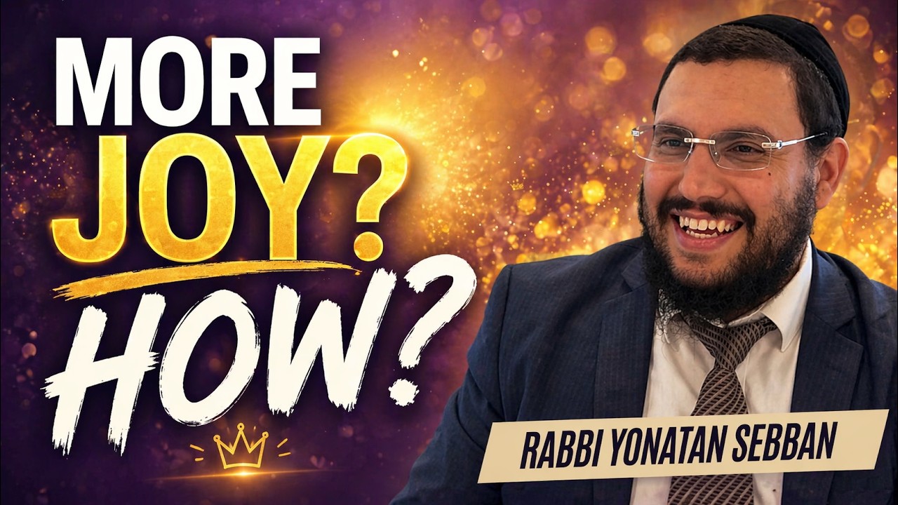 Alef-Dar: The Secret of Simcha | Rabbi Yonatan Sebban - Rosh Chodesh Adar