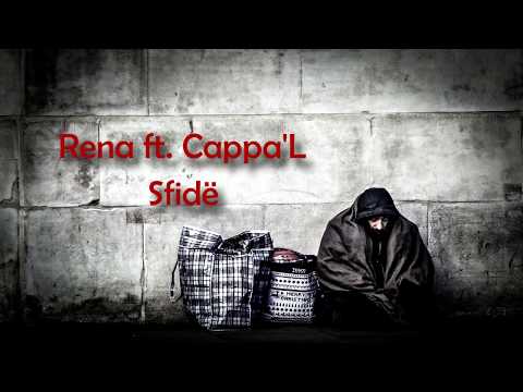 Rena ft. Cappa'L - Sfidë