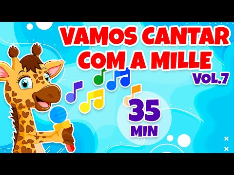 Mille e Amigos Vamos cantar com a Mille Vol. 7 - Giramille 35 min | Desenho Animado Musical