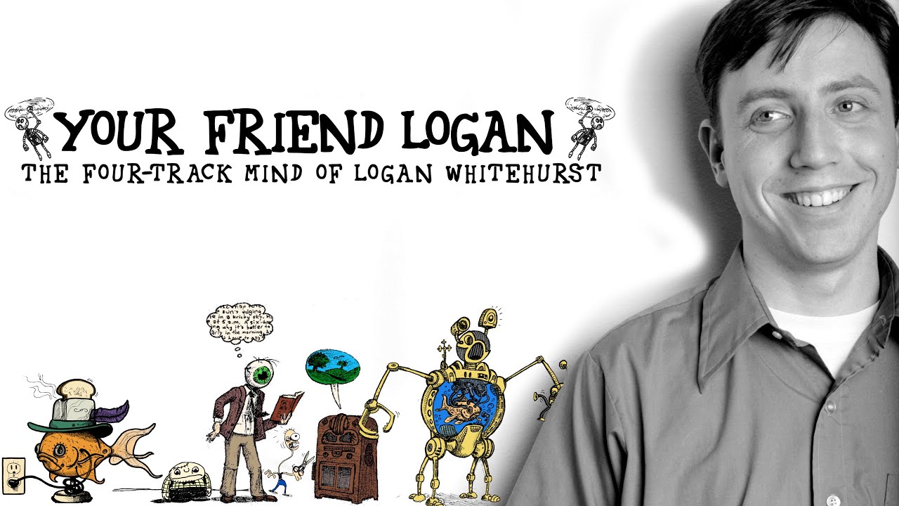 Your Friend Logan - The Four-Track Mind of Logan Whitehurst | Kickstarter Trailer