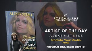 Alexey Steele “Portrait Techniques of the Russian Masters” **FREE LESSON VIEWING**