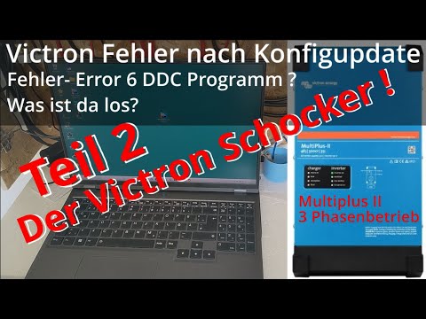 Victron Multiplus II - Fehlerbehebung und 3 Phasenbetrieb herstellen (Teil 2)