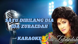 Download lagu KARAOKE SATU DIBILANG DUA - IDA ZUBAEDAH ( 100% MUSIC ORIGINAL ) mp3