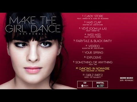 Make The Girl Dance - Dancing In Nowhere {feat. Solange La Frange}