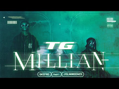 Skefre - TG MILLIAN feat. Jolagreen23 (Clip Officiel)