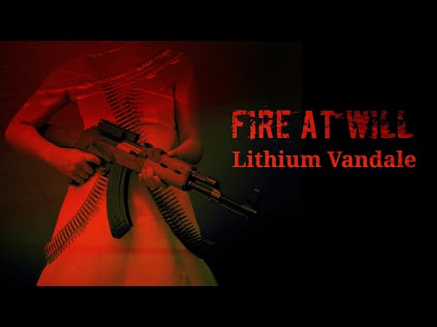 Lithium Vandale - Fire At Will - Dark Industrial Dance Gothic Techno Electro Goth Darkwave Music Mix