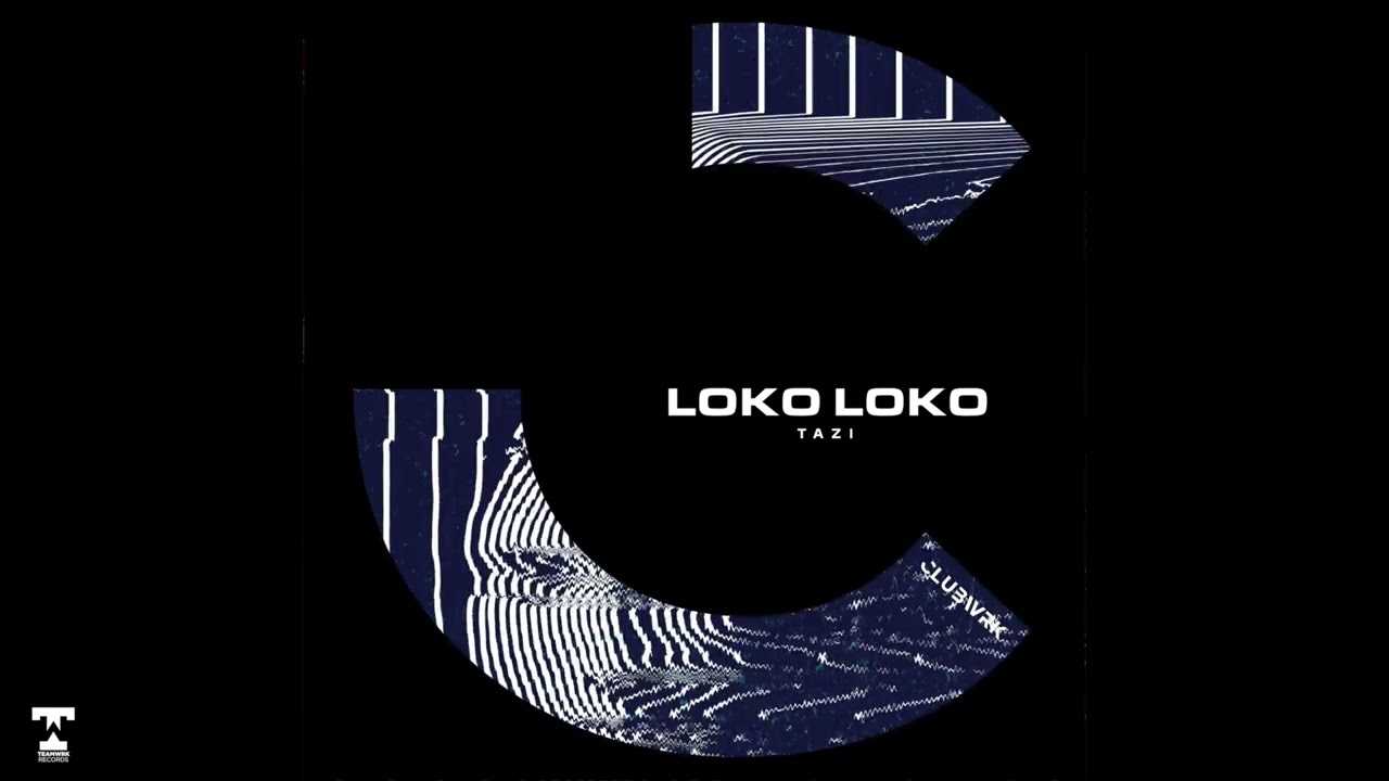 Tazi - Loko Loko