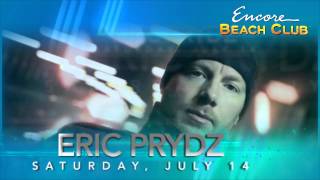 Calvin Harris Tisto Avicii Encore Beach Club DJ Lineup July 2012