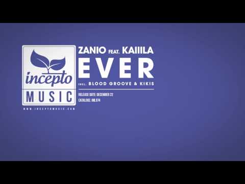 ZANIO feat. Kaiiila - Ever (Vocal Mix)