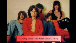 The Rolling Stones - Time Waits For No One (1974)