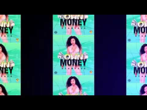 Starface-Own Money(Audio Video)_low
