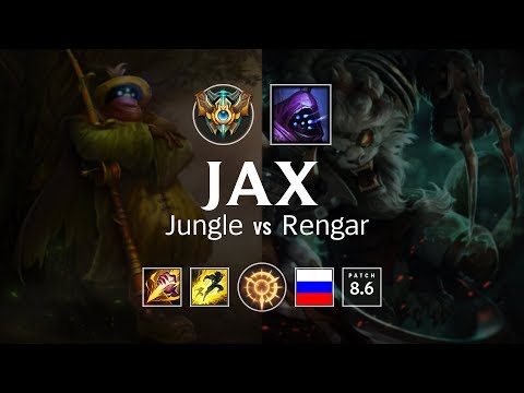Jax Jungle vs Rengar - RU Challenger Patch 8.6