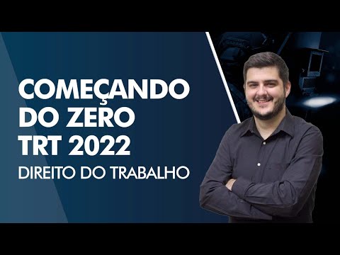 Começando do Zero TRT 2022 - Direito do Trabalho - AlfaCon