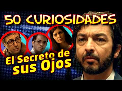 50 interesting facts about THE SECRET IN THEIR EYES | Analysis and hidden details