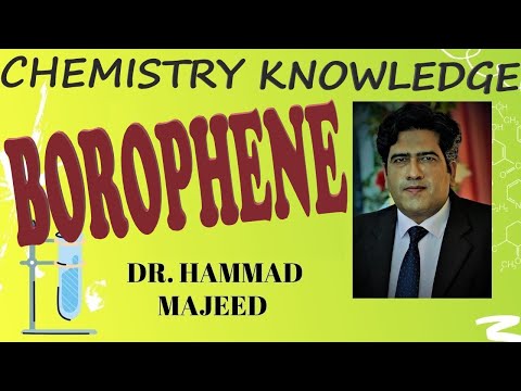 1 | BOROPHENE | INTRODUCTION | CHEMISTRY | GRAPHENE | NANOSTRUCTURE | DR. HAMMAD MAJEED