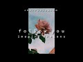 Follow You Imagine Dragons Slowed Reverb