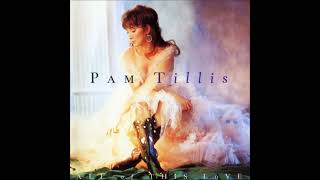 あなたは私なしで楽しい時間を過ごせない／パム・ティルス　You Can't Have a Good Time Without Me／Pam Tillis