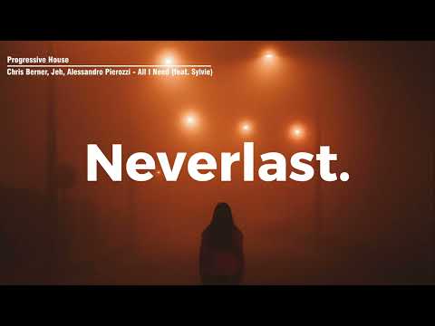 Chris Berner, Jeh, Alessandro Pierozzi - All I Need (feat. Sylvie)