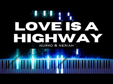Nurko, Neriah  - Love Is A Highway (Piano)