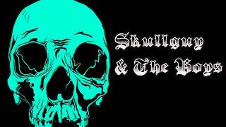 Skullguy & The Boys - I'm a Skull