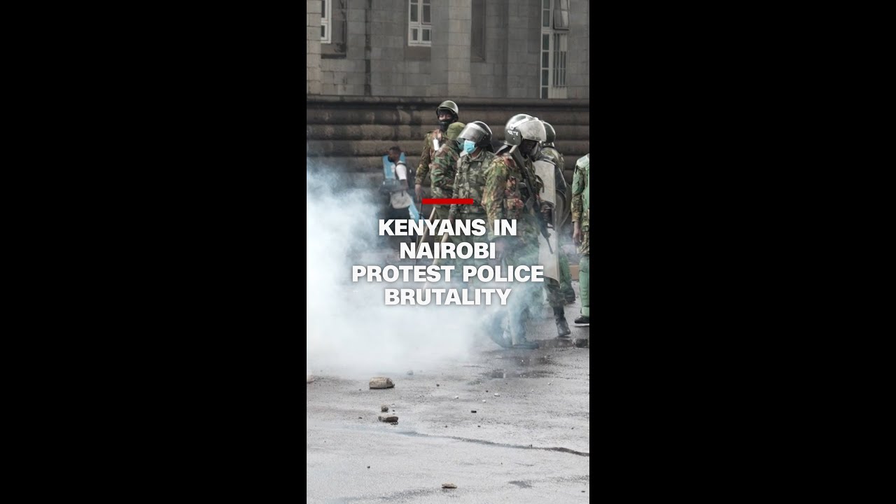 'He's laughing': CNN reports Kenyan officer laughs after tear gassing protesters