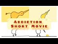 Addiction Short Movie Short English Film Short Film