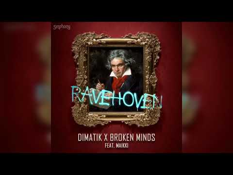 Dimatik x Broken Minds - Rave Hoven (Extended Mix) (ft. Maikki) [SINPHONY]