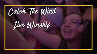 Catch the Wind Live | Melissa Helser | Worship With Us