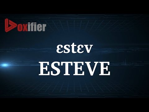 How to Pronunce Esteve in French - Voxifier.com