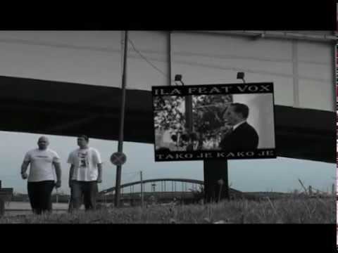 ILA feat VOX - TAKO JE KAKO JE (Serbian Rap 2010) OFFICIAL VIDEO