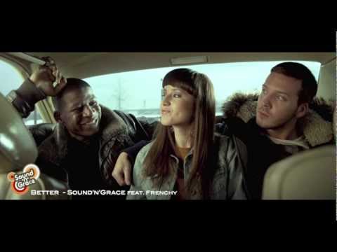 Sound'n'Grace feat. Frenchy - Better   (High Quality Audio)