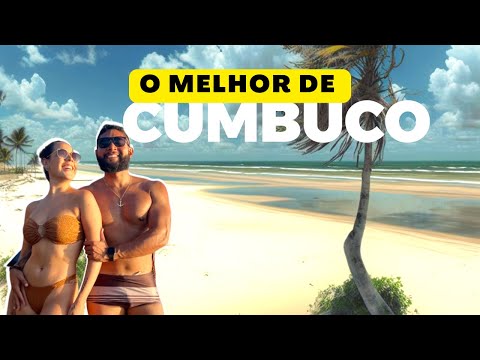 ⚠️ NÃO va ao CUMBUCO sem ASSISTIR! DICAS VALIOSAS.