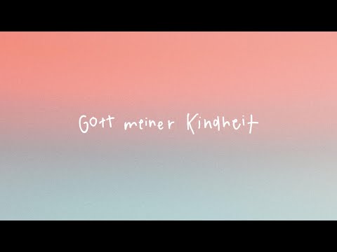 Gott meiner Kindheit / Gebet (Live)