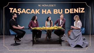Taşacak Bu Deniz Ekibi Geldi! | Burak Yörük, Deniz Baysal, Aytek Şayan, Seda Soysal