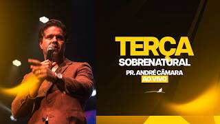 Previsão ou Palavra | Pastor André Câmara | Terça Sobrenatural