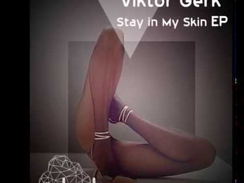 7cloud005 / Viktor Gerk - Stay in My Skin _ Beatport EP Release 17.04.14