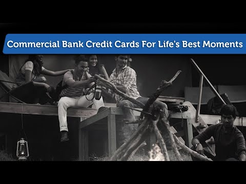 Commercial Bank Credit Cards For Life's Best Moments