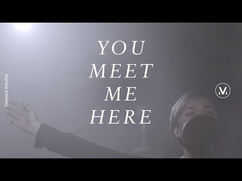 Thumbnail for You Meet Me Here video