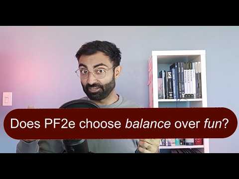 Why I run Pathfinder 2e.