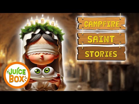 Campfire Saint Story for KIDS | St. Lucy