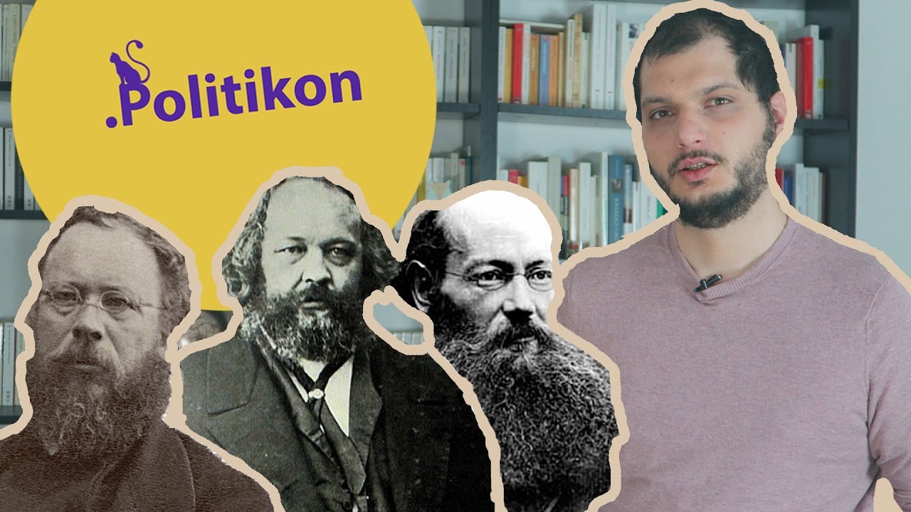 Anarchism - 3 theorists (Proudhon, Bakunin, Kropotkin) - Politikon #7