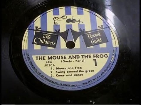 THE MOUSE AND THE FROG -The Children's Record Guild