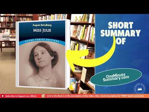 Summary of Miss Julie, by August Strindberg | Book Summaries | One Minute Summary