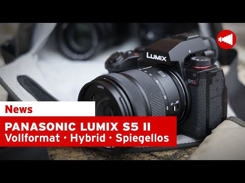 Panasonic Lumix S5 II - Vollformat / Hybrid / Spiegellos